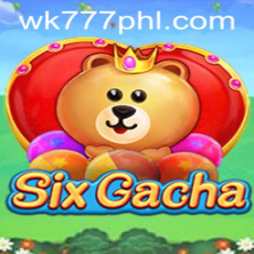 Discover the Thrill of SixGacha: The Ultimate Gaming Experience with 'wk 777'